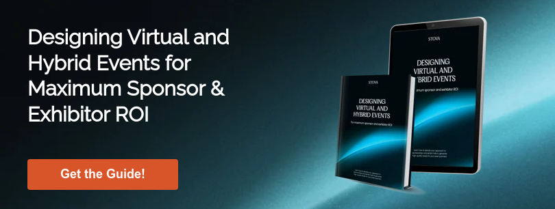 Designing Virtual and Hybrid Events for Maximum Sponsor & Exhibitor ROI